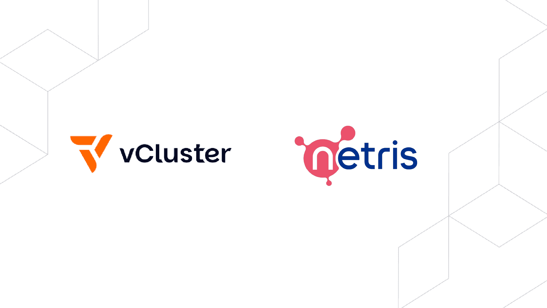 Novious Netris vCluster and Netris Partner to Enable Full-Stack Kubernetes Multi ...