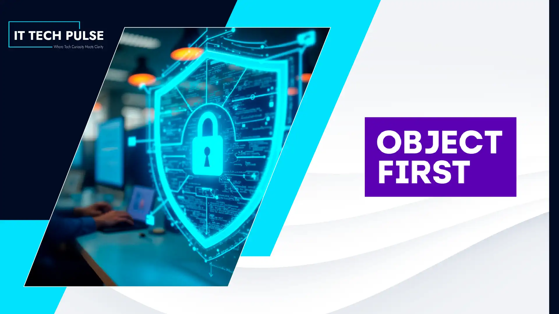 Object First Wins Dual Honors in Data Security Innovation